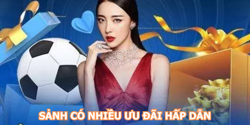 Sảnh có nhiều ưu đãi hấp dẫn